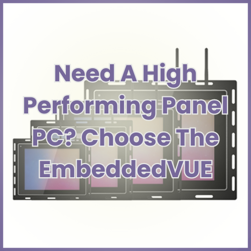 EmbeddedVUE Panel PC