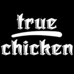 true chicken