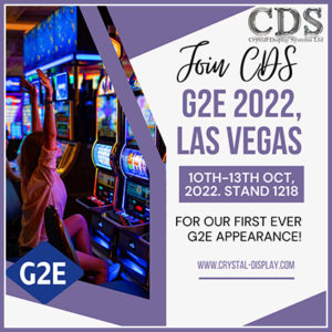 Crystal Display Systems hit G2E Las Vegas for the first time, and with force!