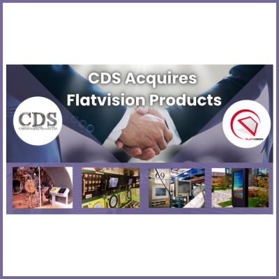 CDS Acquires Flatvision Product Range: Strengthening Our Display Solutions for the Future