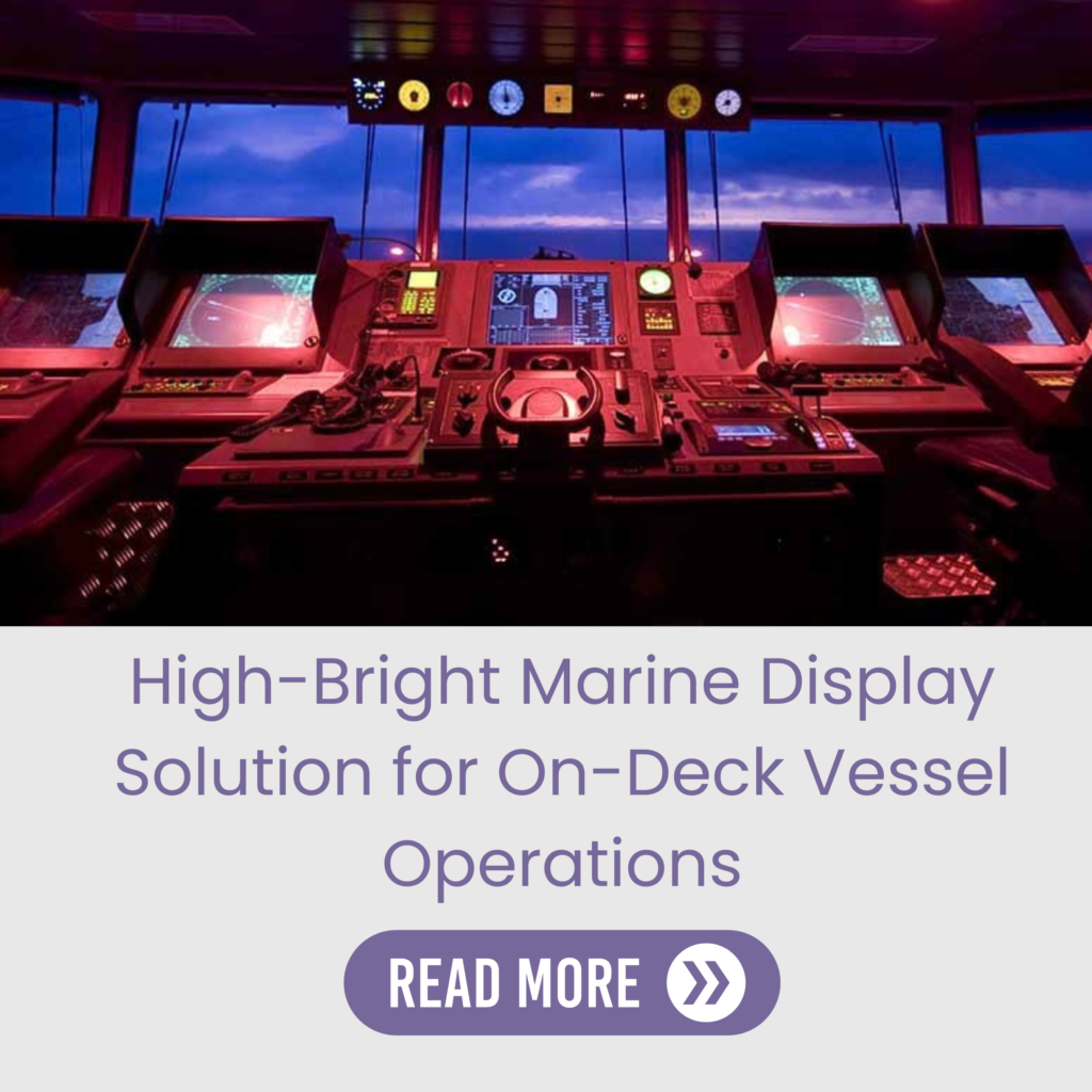 Case Study (High bright marine display)